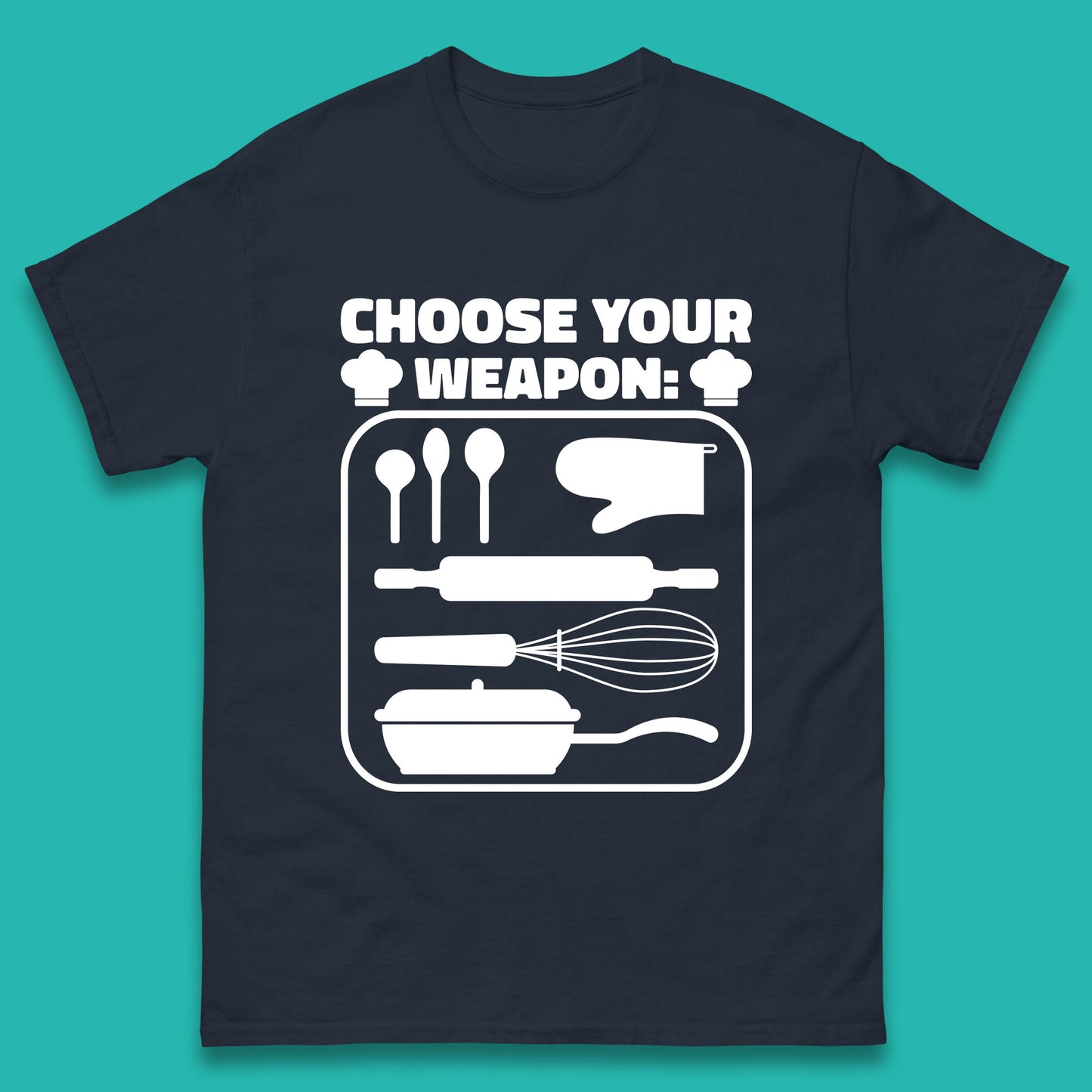 Choose Your Weapon Chef  Funny Cooking Kitchen Baking Weapons Mens Tee Top