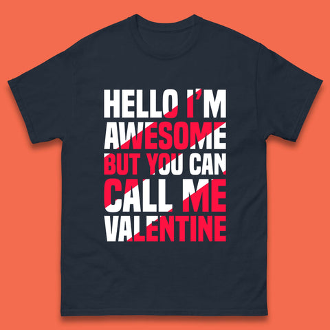 Call Me Valentine Mens T-Shirt