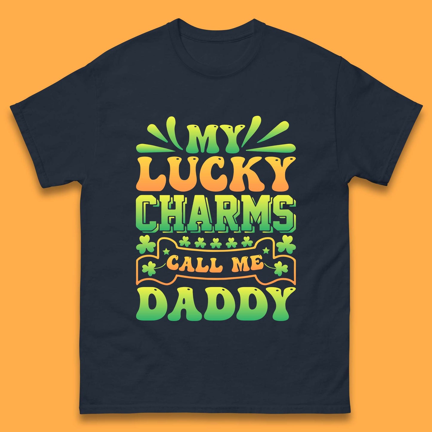 Daddy's Lucky Charm T-Shirt