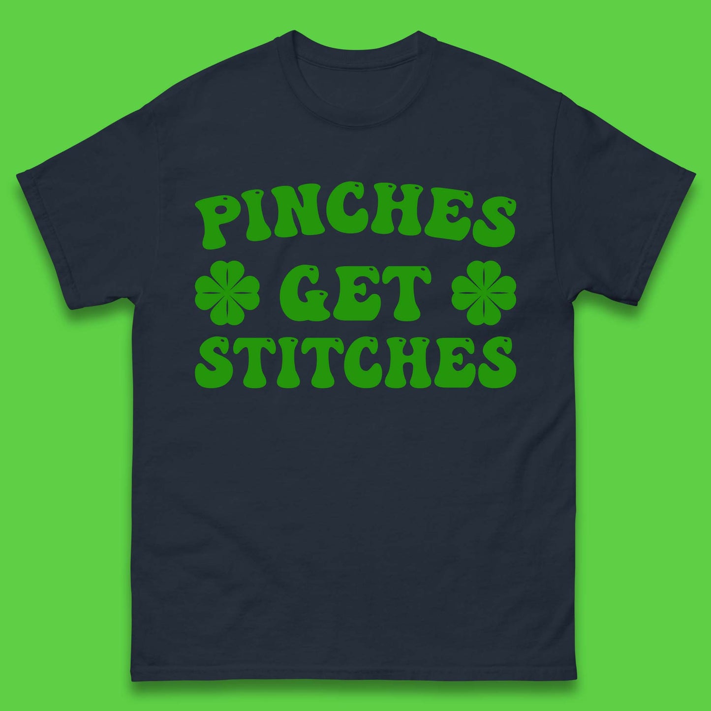 Pinches Get Stitches Mens T-Shirt
