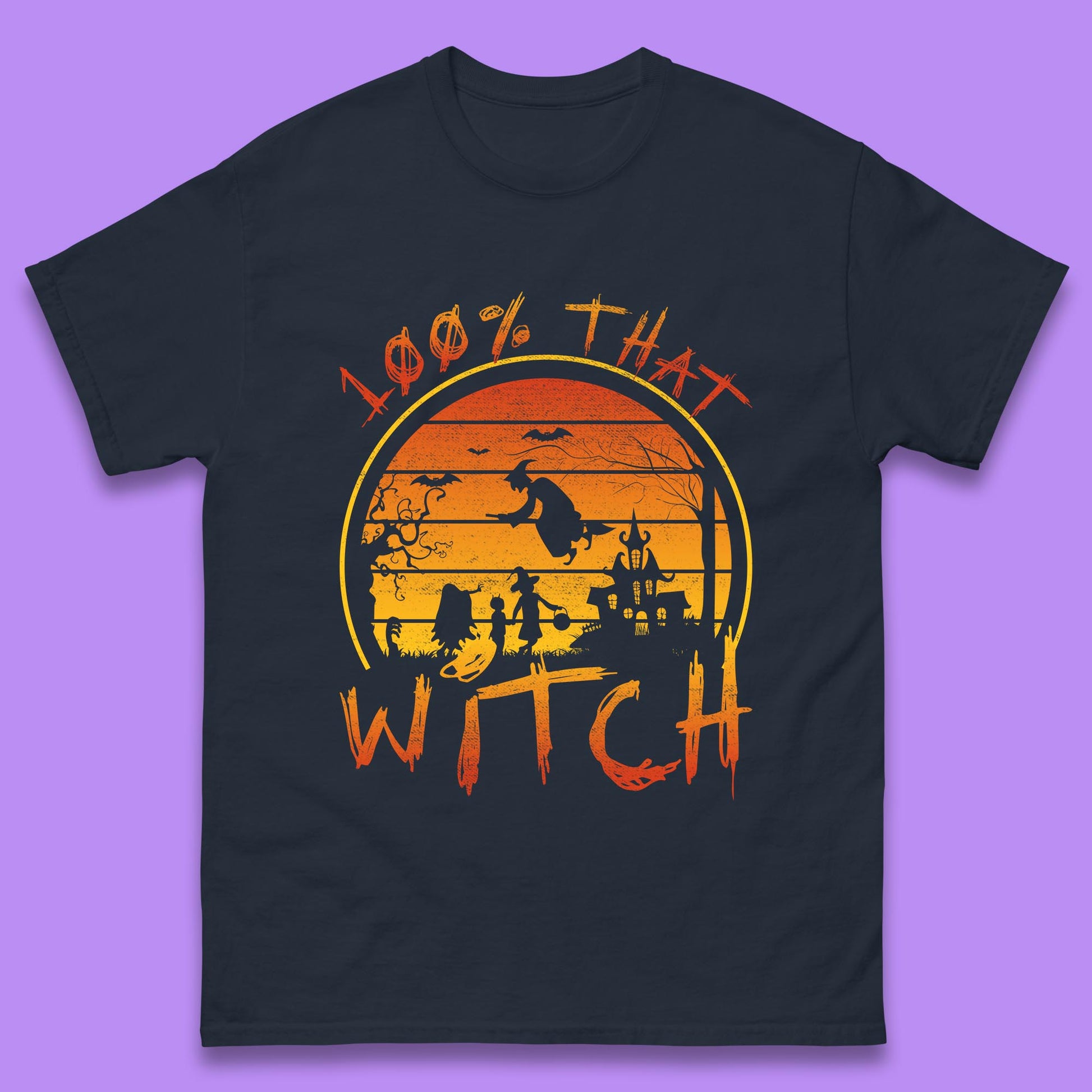 100% That Witch Mens T Shirt