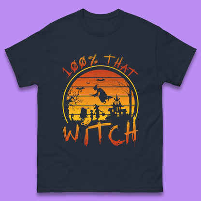 100% That Witch Mens T Shirt