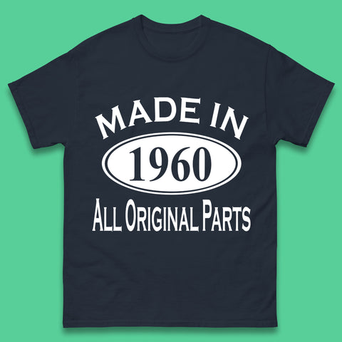 Made In 1960 All Original Parts Vintage Retro 63rd Birthday Funny 63 Years Old Birthday Gift Mens Tee Top