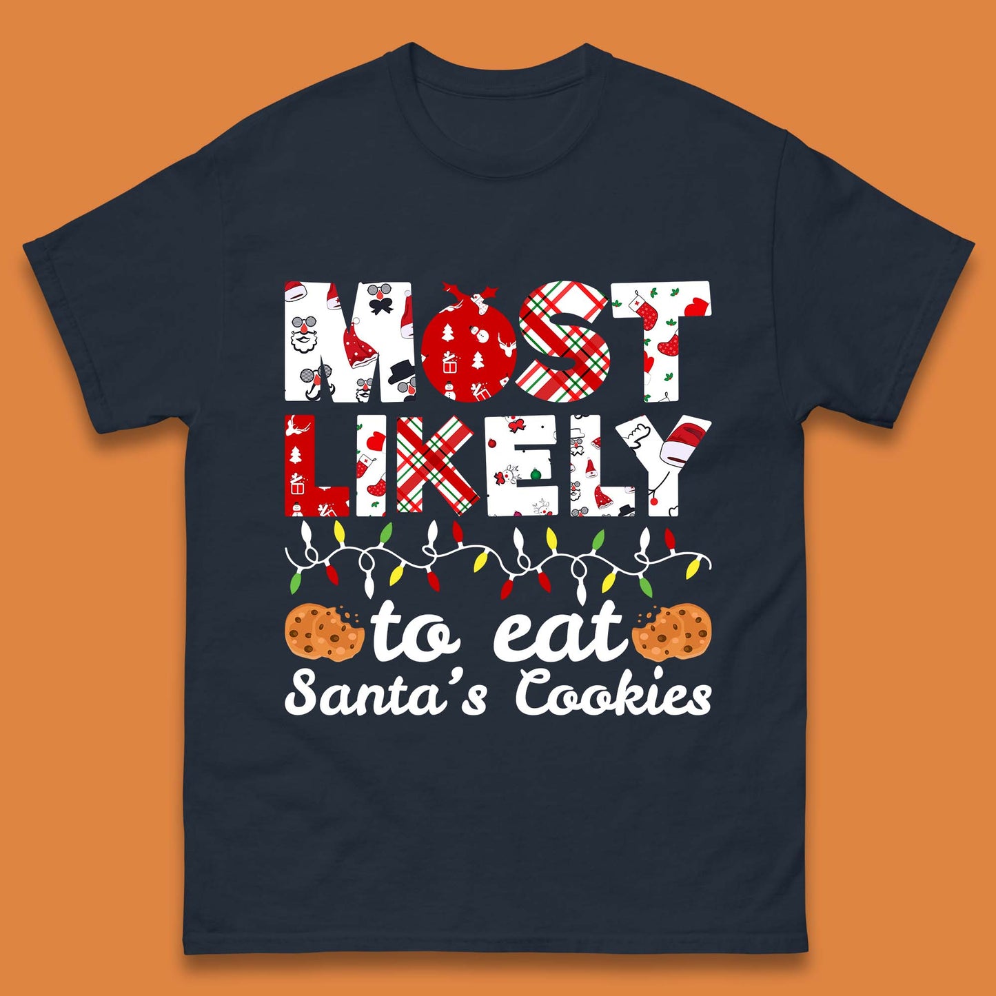 most likely to eat santa's cookies t shirt