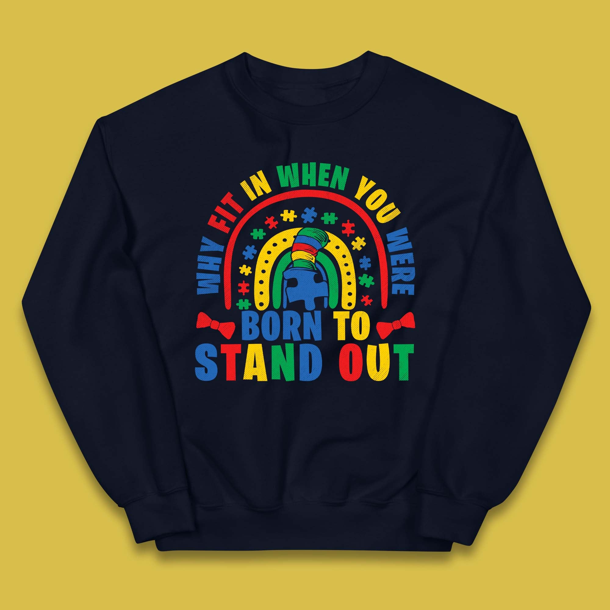 You Were Born To Stand Out Kids Jumper