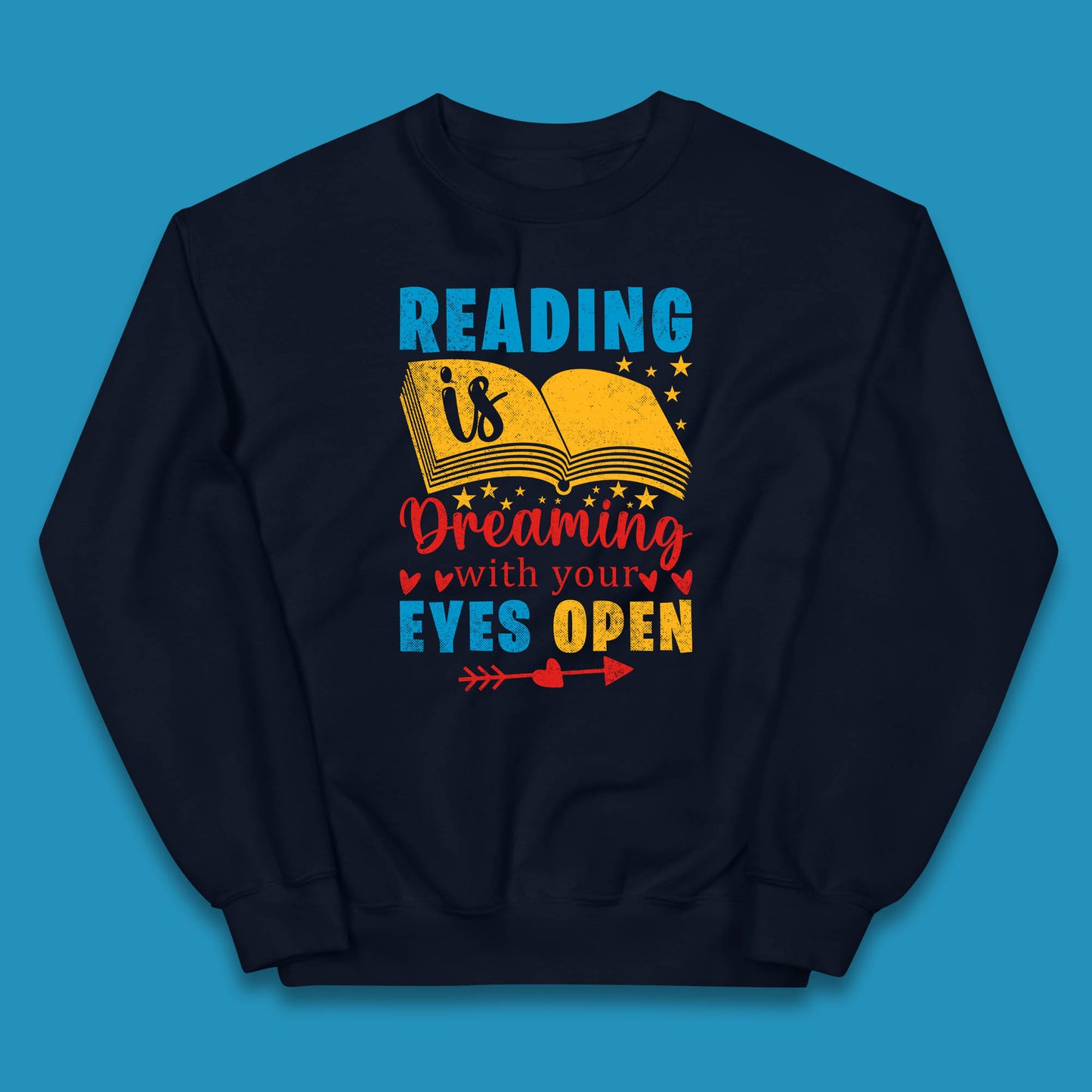 Reading Is Dreaming With Your Eyes Open Book Reading Saying Book Lover Quote Kids Jumper