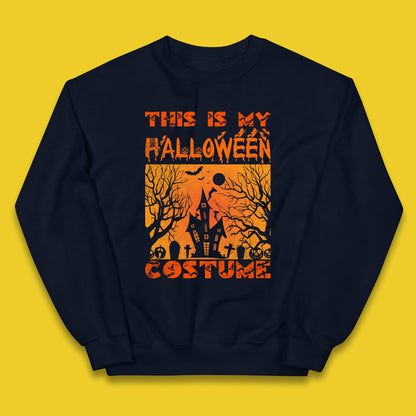 This Is My Halloween Costume Horror Scary Haunted House Spooky Season Kids Jumper