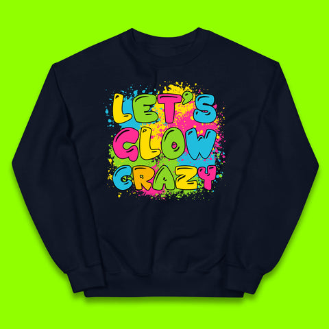 Let's Glow Crazy Paint Splatter Glow Birthday Retro Colorful Theme Party Kids Jumper