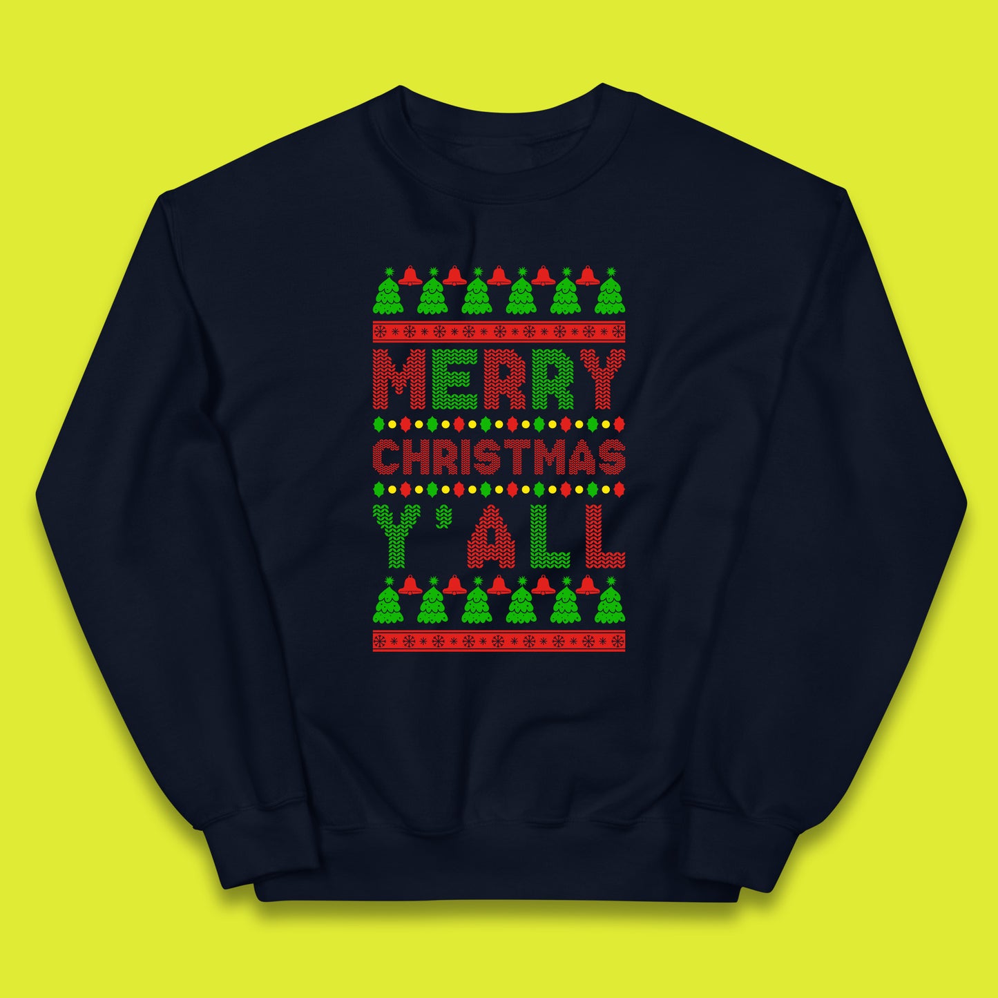 merry christmas y'all jumper