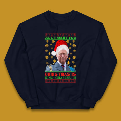 Want King Charles III For Christmas Kids Jumper
