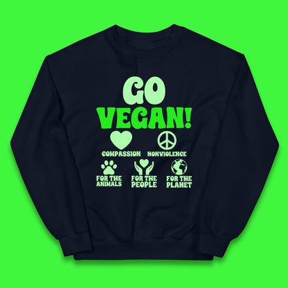 Go Vegan Compassion Nonviolence For The Animals For The People For The Planet Kids Jumper