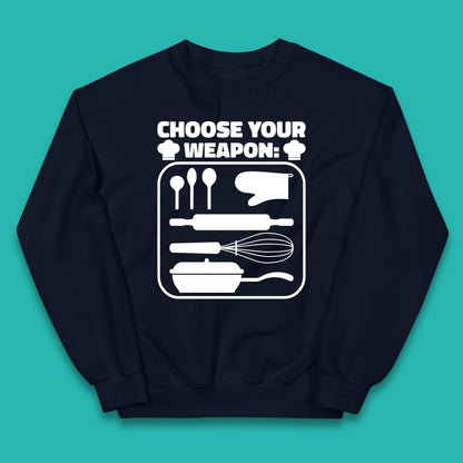 Choose Your Weapon Chef  Funny Cooking Kitchen Baking Weapons Kids Jumper