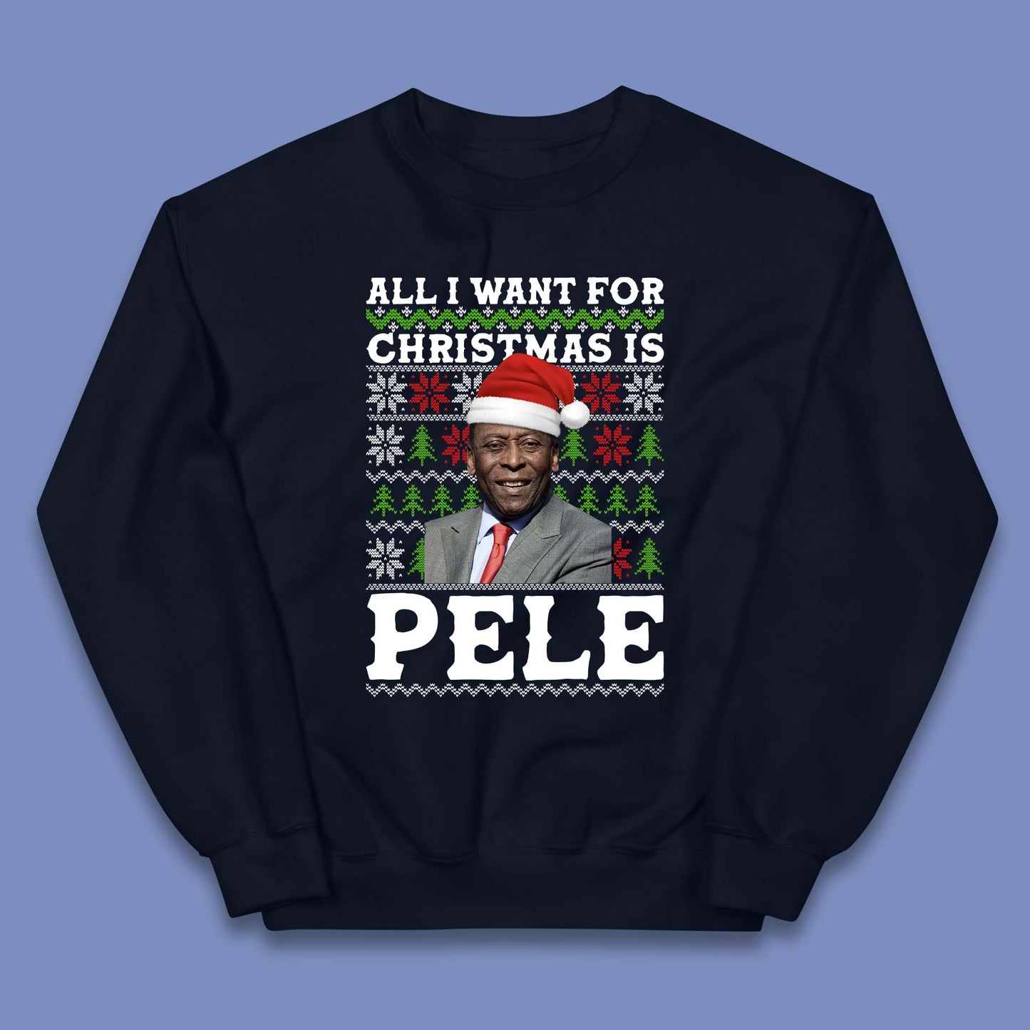 Want Pele For Christmas Kids Jumper