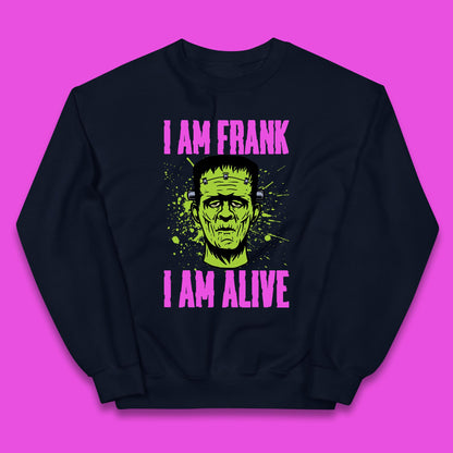 I Am Frank I Am Alive Halloween Green Frankenstein Monster Zombie Horror Face Kids Jumper