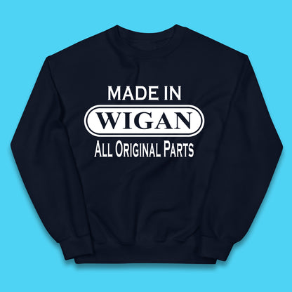 Made In Wigan All Original Parts Vintage Retro Birthday Town In Greater Manchester, England Gift Kids Jumper