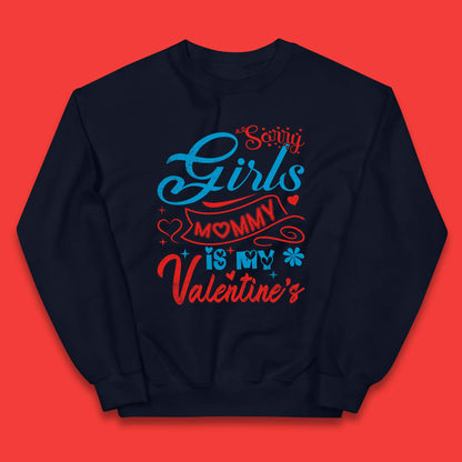 Mommy Is My Valentine Kids Jumper