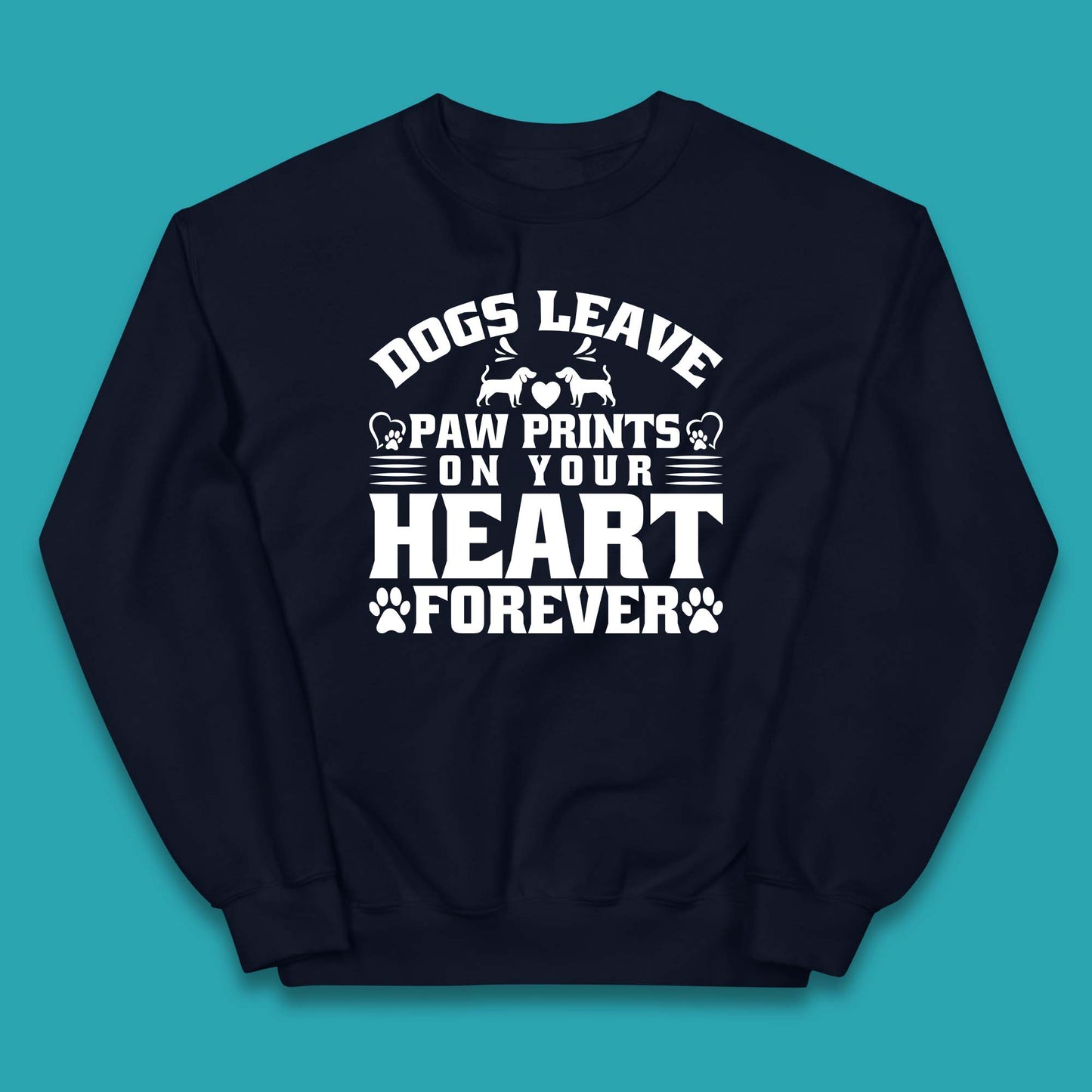 Dogs Leave Paw Print On Your Heart Forever Dog Paw Lovers Kids Jumper