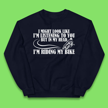 In My Head I'm Riding My Bike Kids Jumper