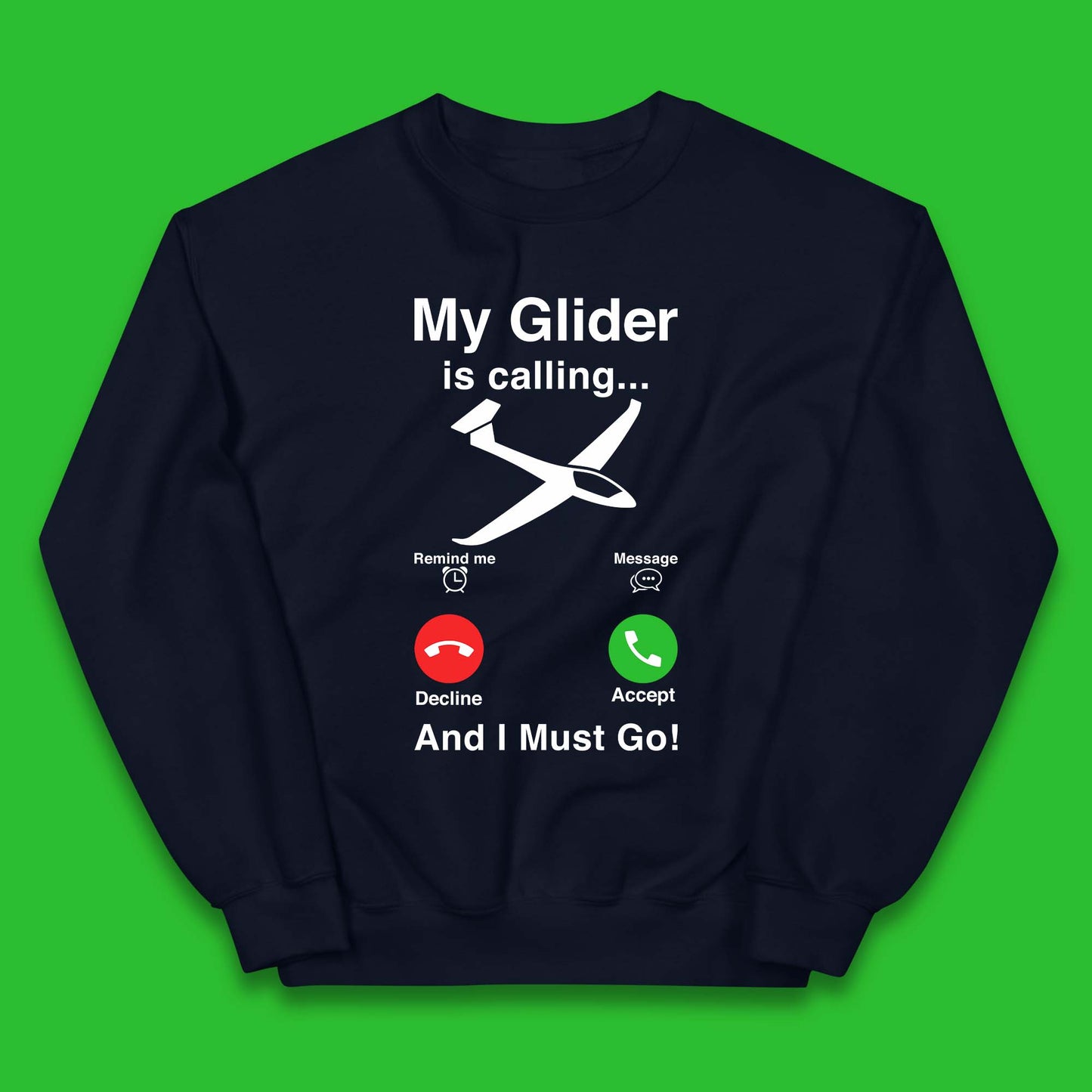 My Glider is Calling And I Must Go Kids Jumper