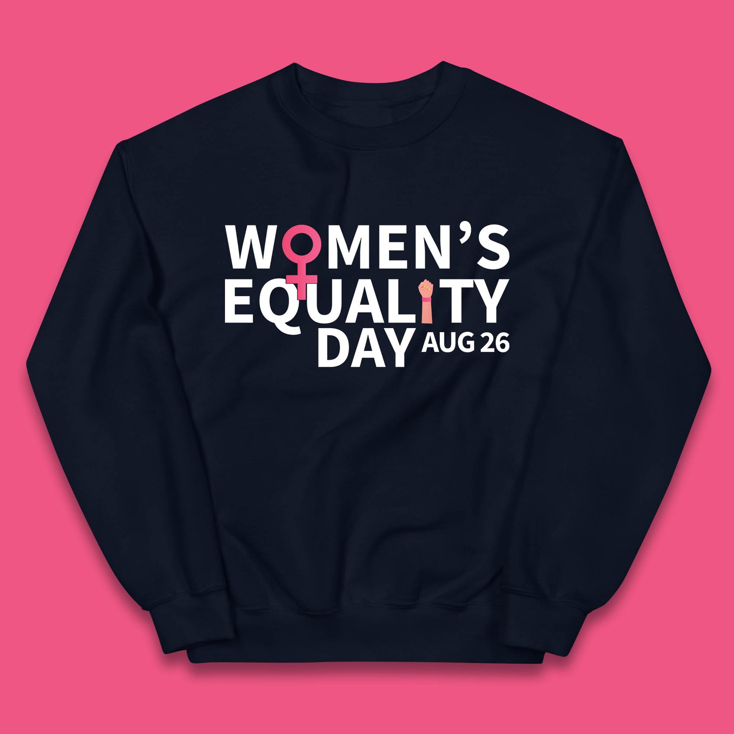 Women Equality Day Aug 26th Girls Power Female Support Women Rights Empowerment Kids Jumper