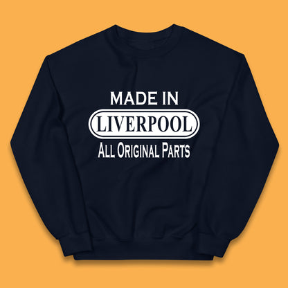 Made In Liverpool All Original Parts Vintage Retro Birthday City in North West, England Gift Kids Jumper