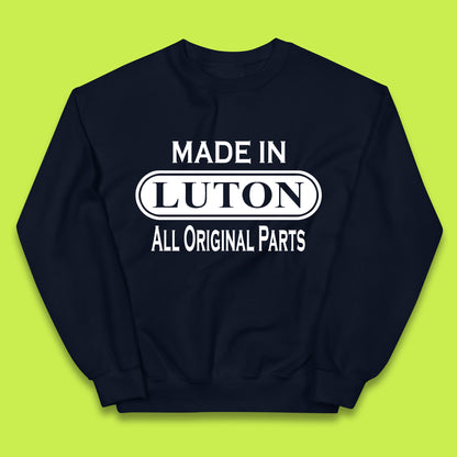 Made In Luton All Original Parts Vintage Retro Birthday Town In Bedfordshire, England Gift Kids Jumper