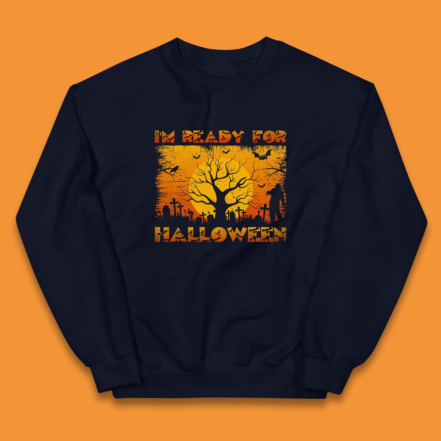I'm Ready For Halloween Horror Scary Halloween Zombie Graveyards With Dead Tree Kids Jumper