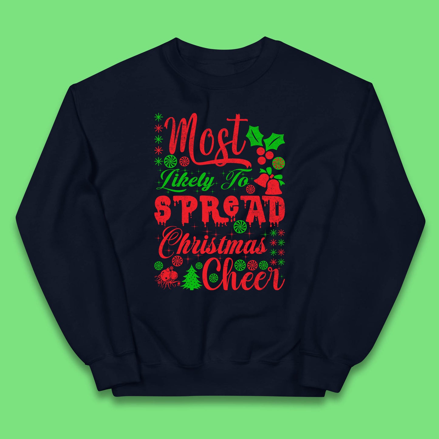 spread christmas cheer jumper