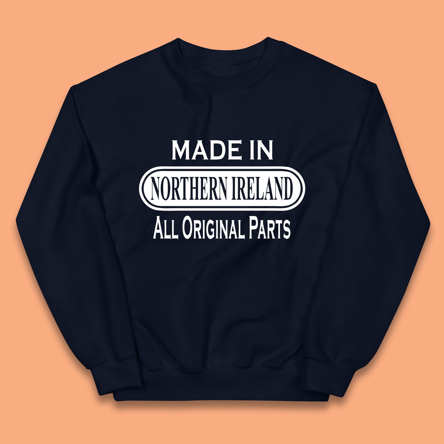 Made in Northern Ireland All Original Parts Kids Jumper
