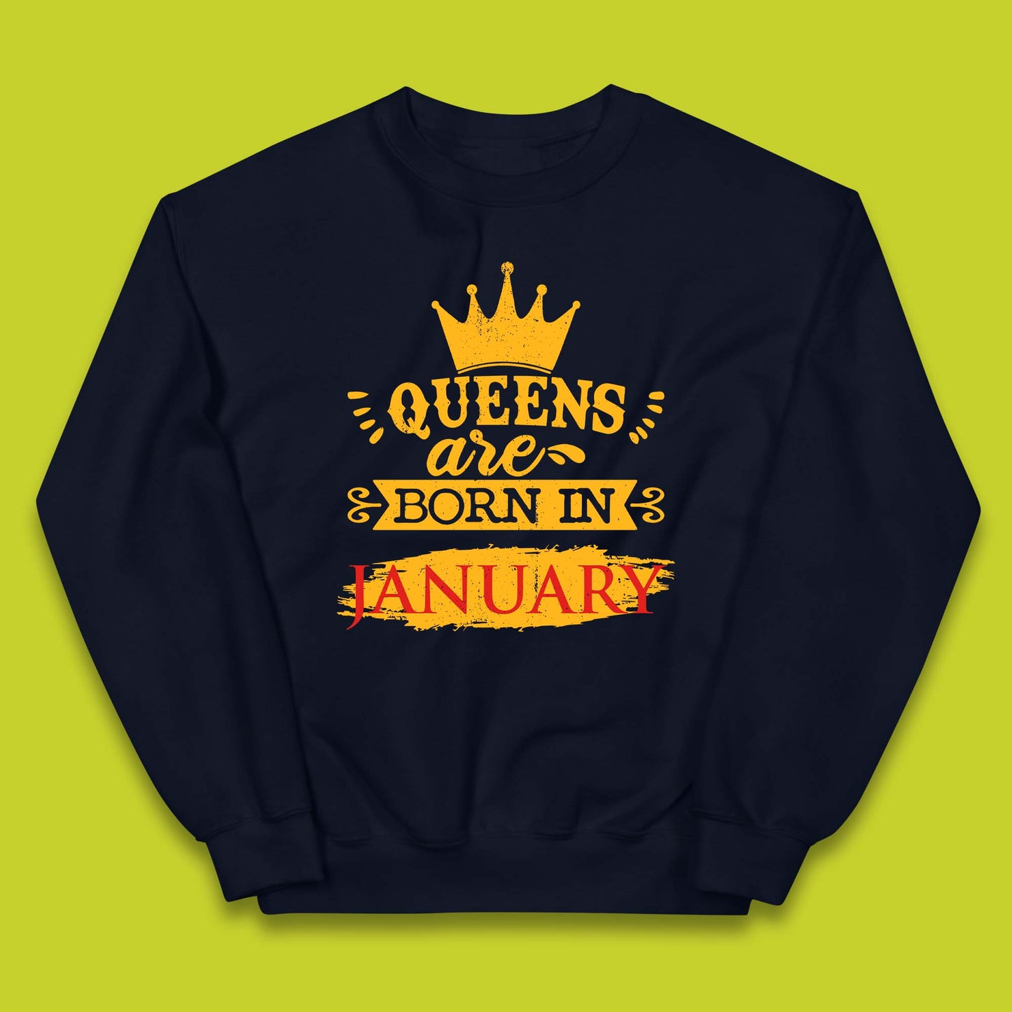 Queens Are Born In January Kids Jumper