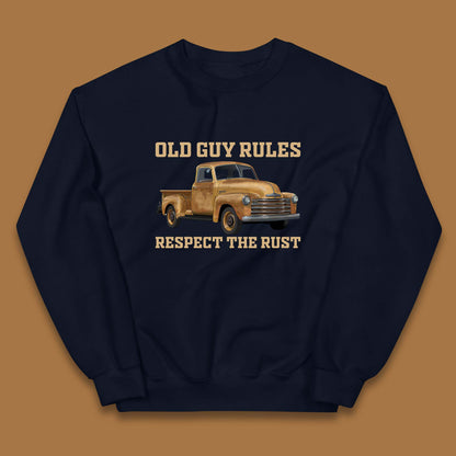 Old Guy Rules Respect The Rust Truck Classic Antique Truck Enthusiasts Kids Jumper