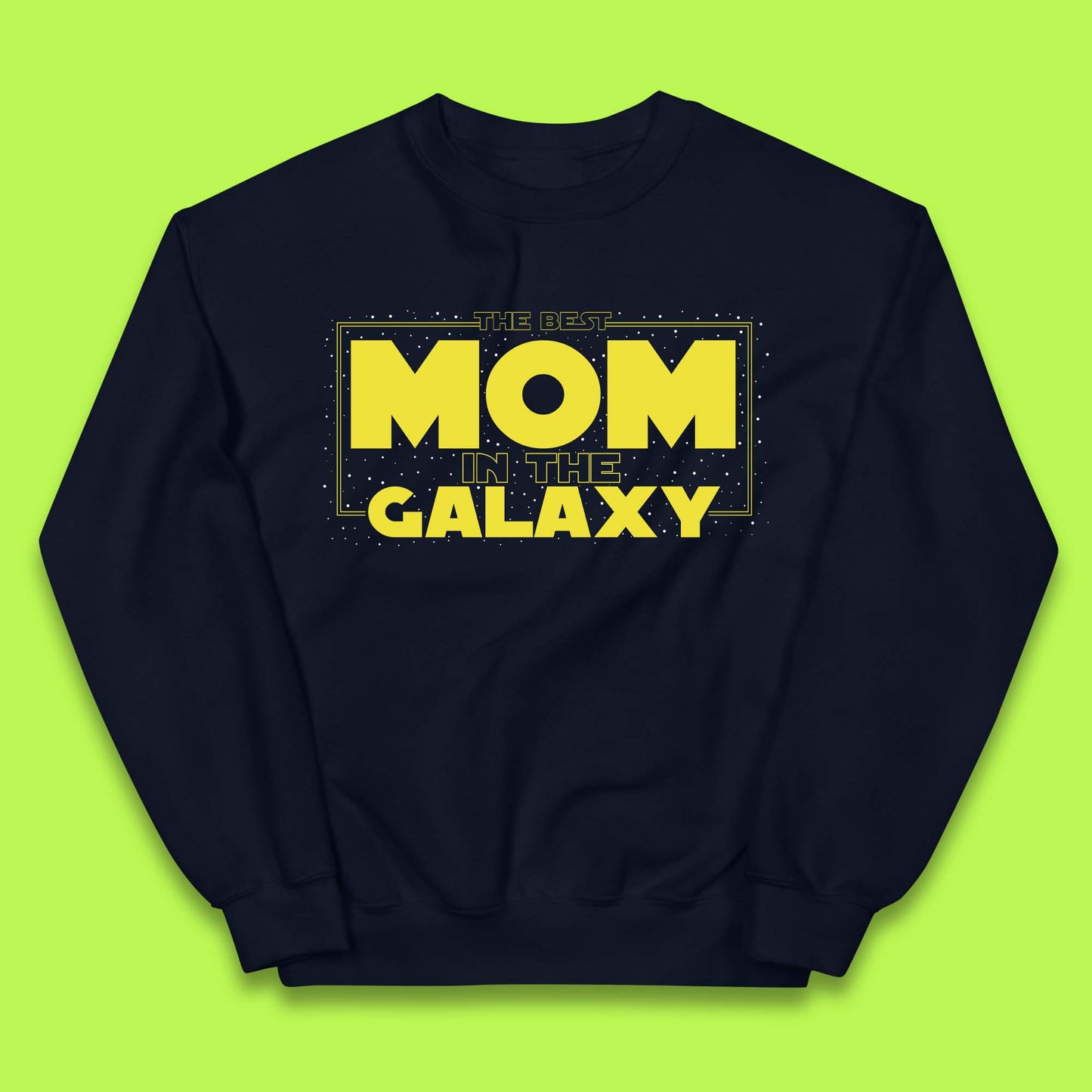 The Best Mom in the Galaxy Kids Jumper