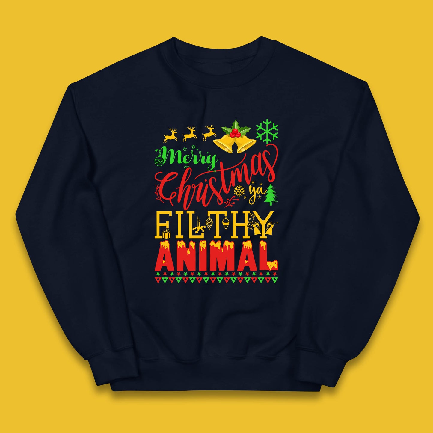 merry christmas ya filthy animal jumper