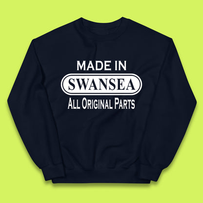 Made In Swansea All Original Parts Vintage Retro Birthday Coastal City Of Wales Gift Kids Jumper