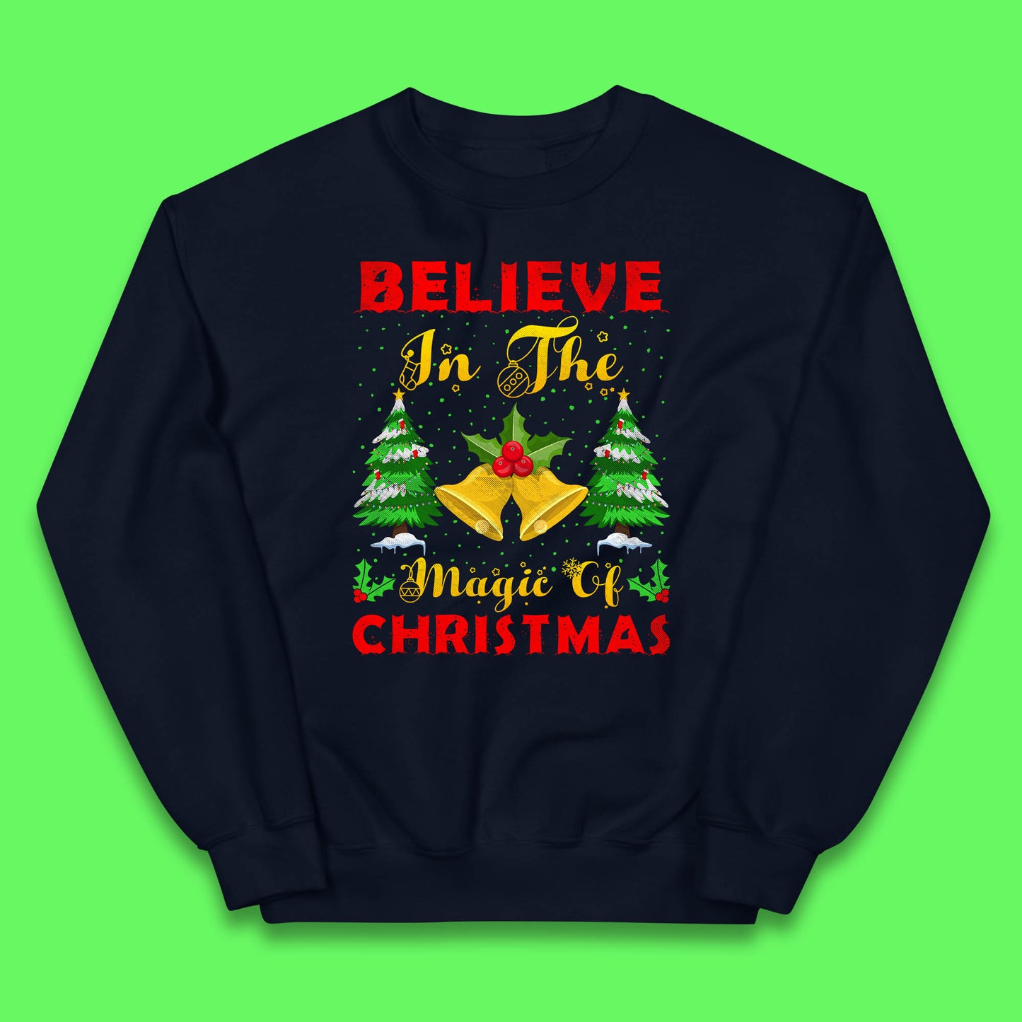 believe in the magic of christmas jumper