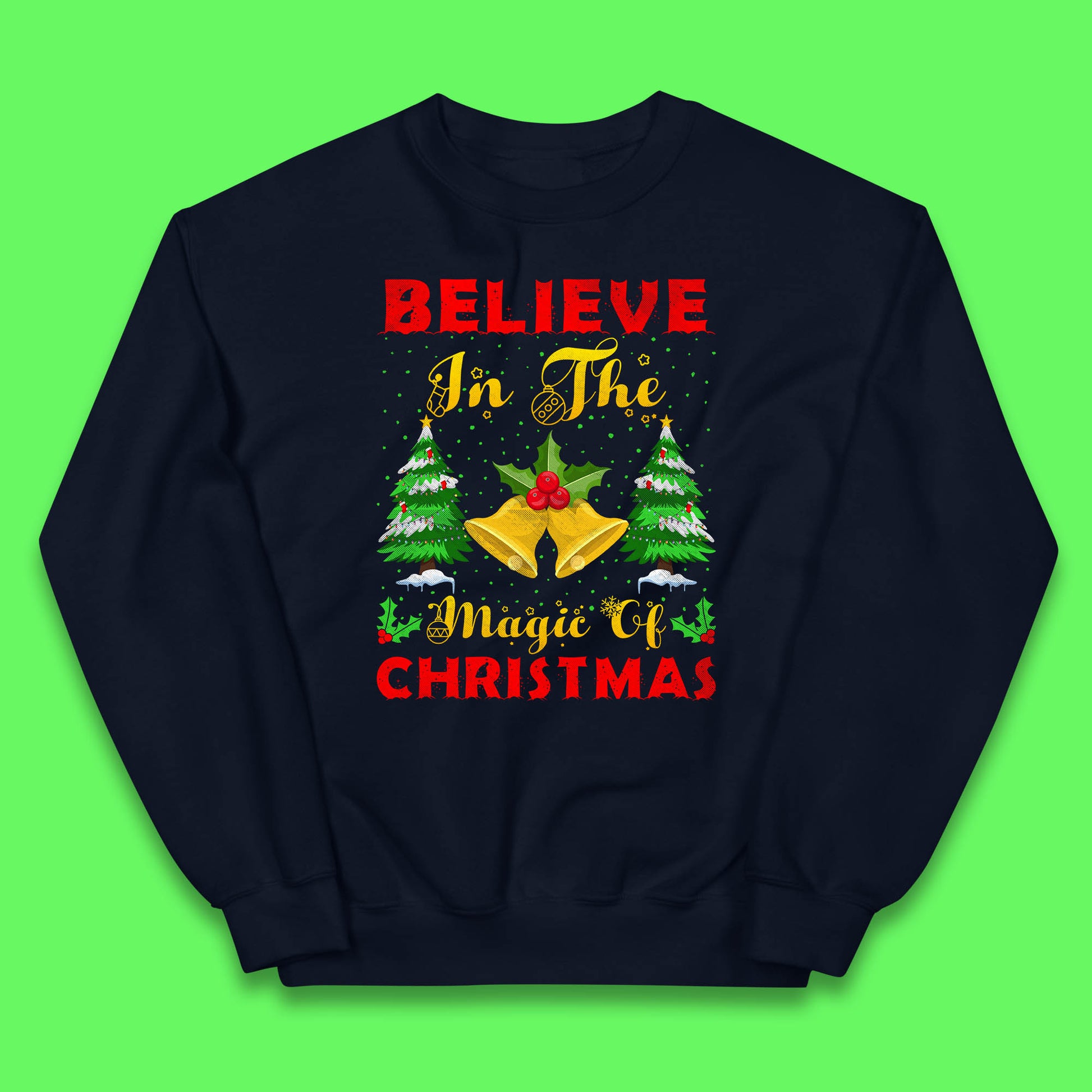 believe in the magic of christmas jumper
