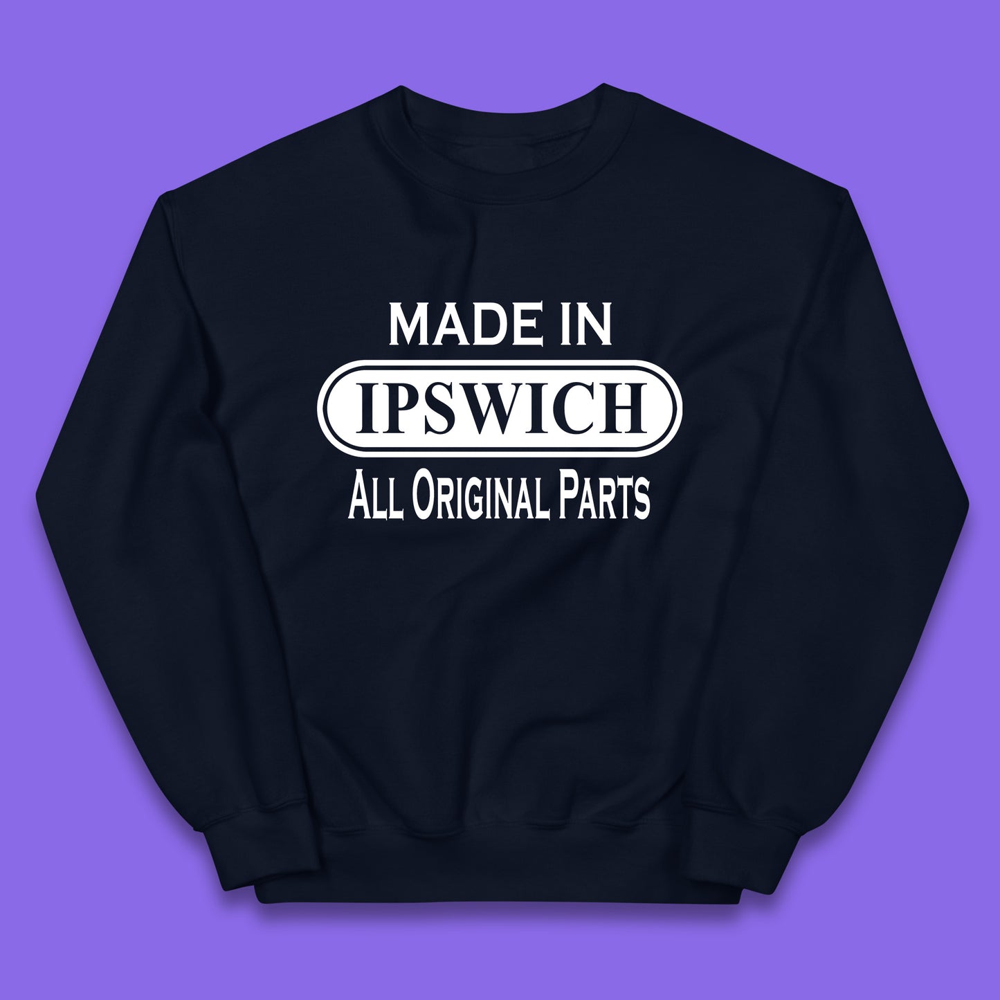 Made In Ipswich All Original Parts Vintage Retro Birthday Town in Suffolk, England Gift Kids Jumper