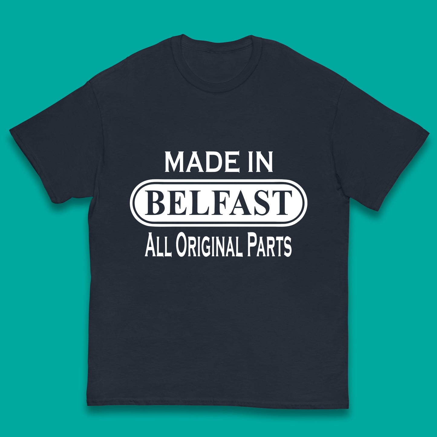 Made In Belfast All Original Parts Vintage Retro Birthday Capital And Largest City Of Northern Ireland Kids T Shirt