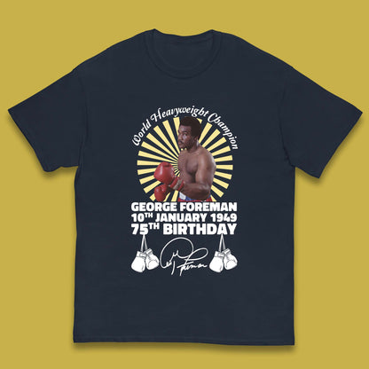 George Foreman 75th Birthday Kids T-Shirt