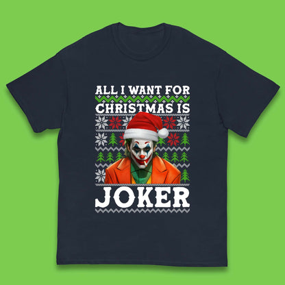 Want Joker For Christmas Kids T-Shirt
