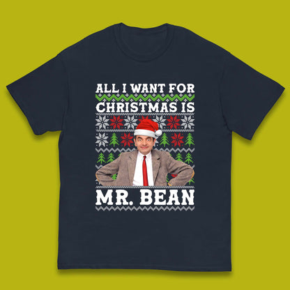 Want Mr Bean For Christmas Kids T-Shirt