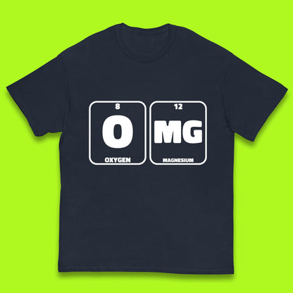 Oxygen And Magnesium OMG Periodic Table OMG Chemistry Funny Science Kids T Shirt