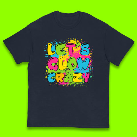 Let's Glow Crazy Paint Splatter Glow Birthday Retro Colorful Theme Party Kids T Shirt