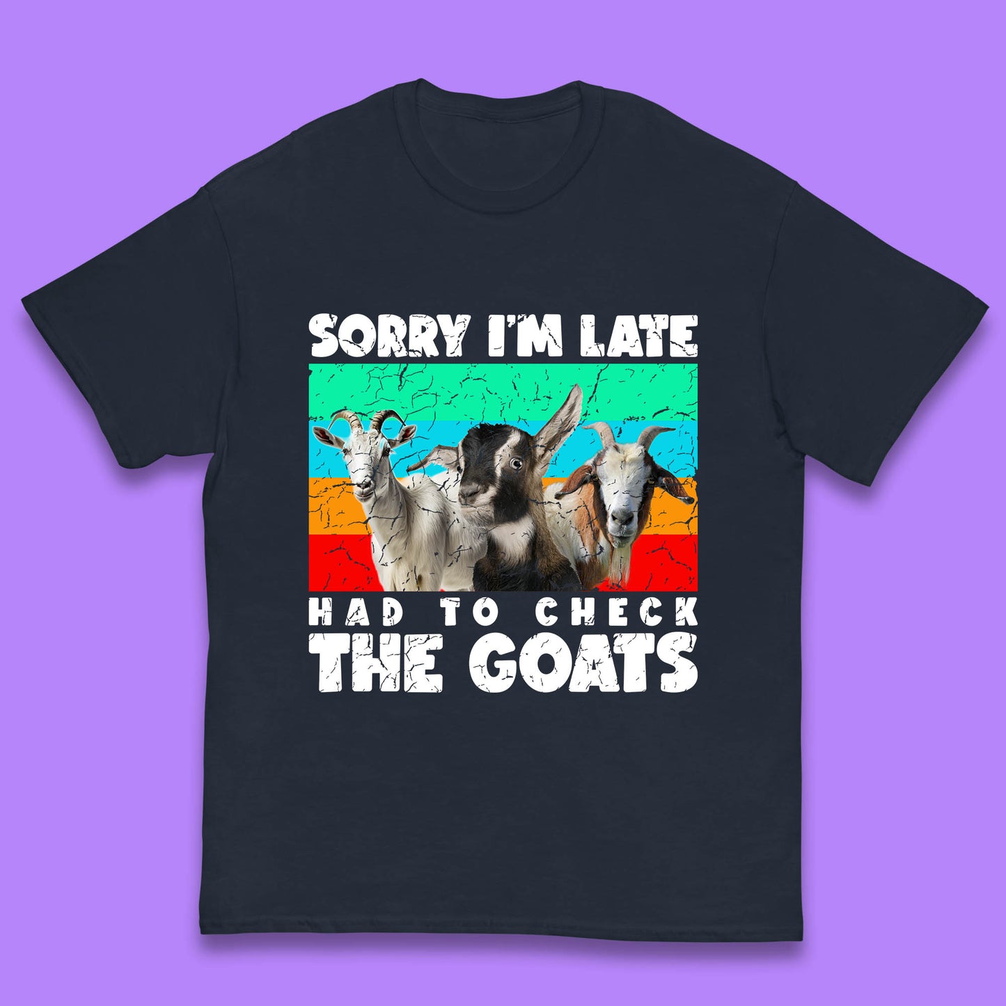 Sorry I'm Late Had To Check The Goats Vintage Goat Lover Farmer Kids T Shirt