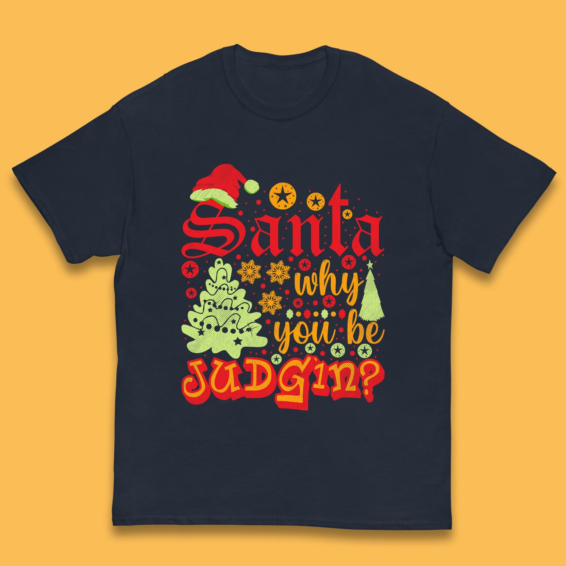 christmas santa why you be judgin funny quotes christmas t shirt