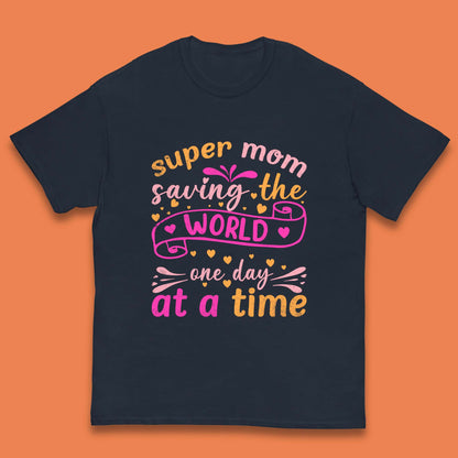 Super Mom Saving The World Kids T-Shirt