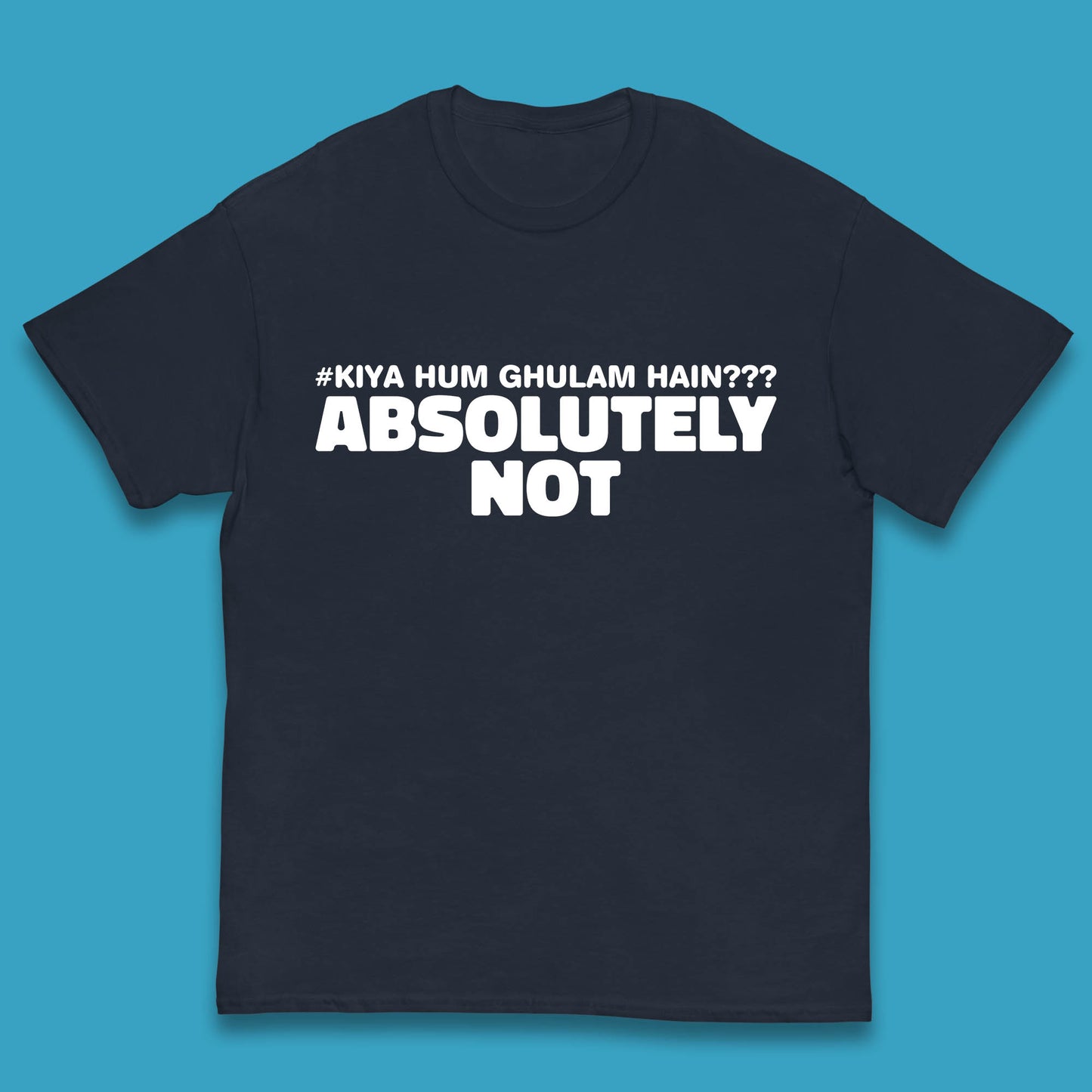 Kya Hum Ghulam Hain??? Absolutely Not Imran Khan Supporter Gift Kids T Shirt