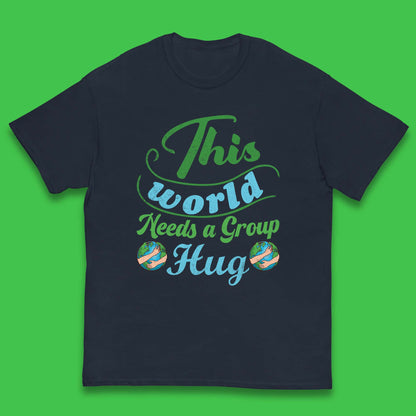 This World Needs A Group Hug Kids T-Shirt