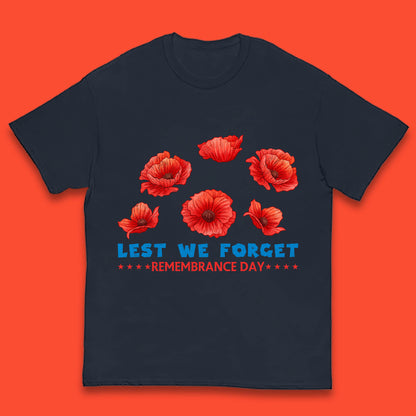 Lest We Forget Remembrance Day Poppy Flowers British Armed Forces Day Kids T Shirt