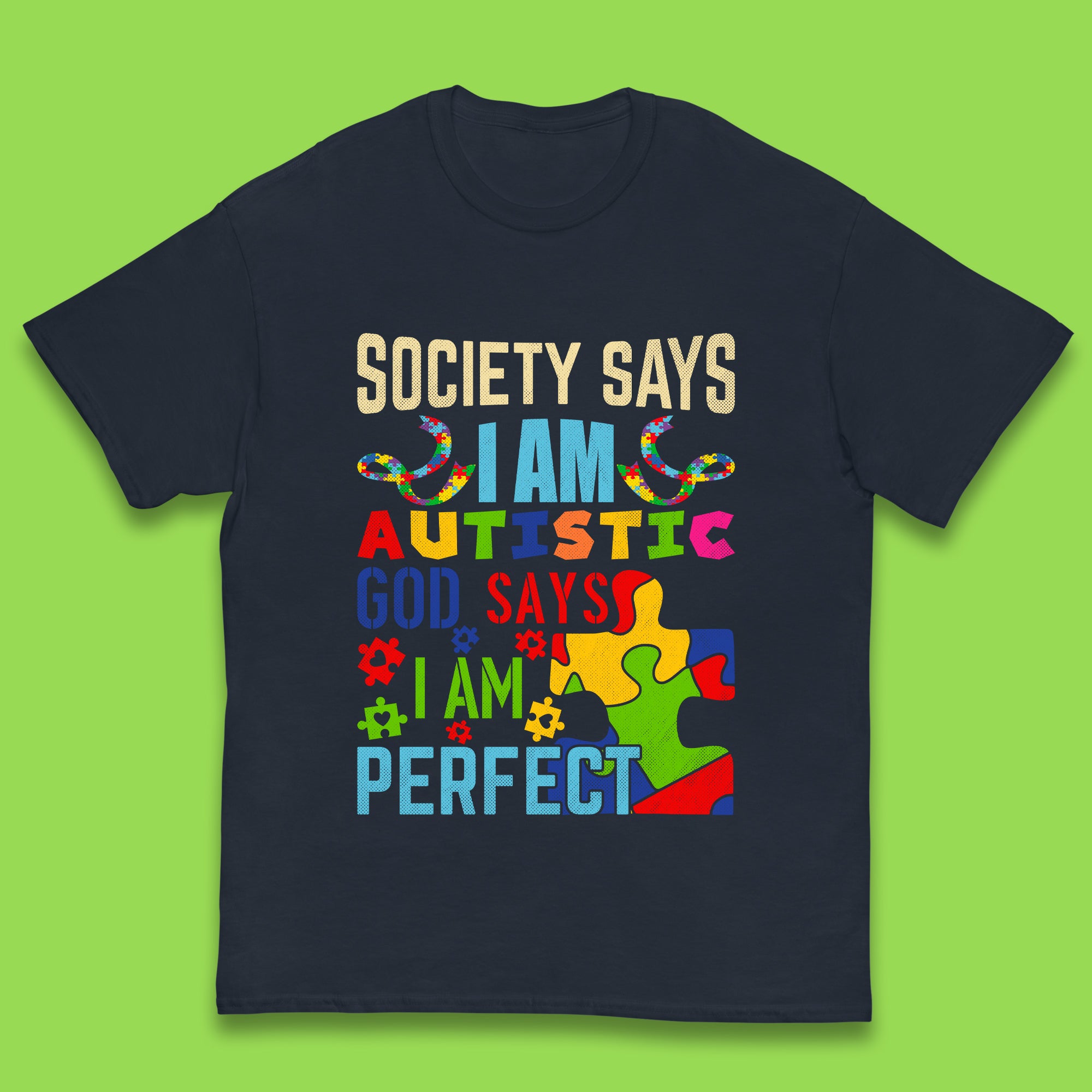 Society Says I Am Autistic Kids T-Shirt